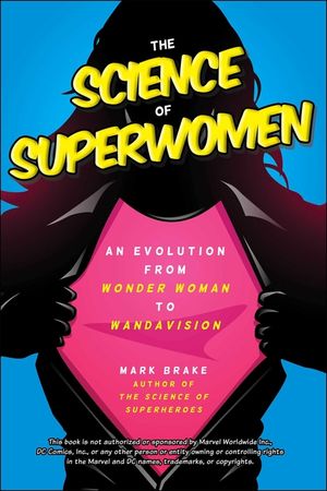 The Science of Superwomen: An Evolution from Wonder Woman to Wandavision image number 0