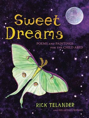 Sweet Dreams: Poems and Paintings for the Child Abed image number 0