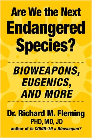 Are We the Next Endangered Species?: Bioweapons, Eugenics, and More image number 0