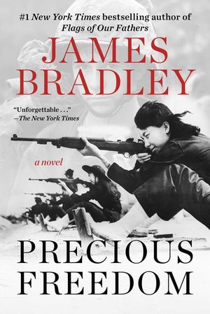 Precious Freedom: A Novel of the Vietnam War image number 0