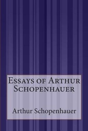 Essays of Arthur Schopenhauer image number 0