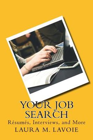 Your Job Search: Resumes, Interviews, and More image number 0