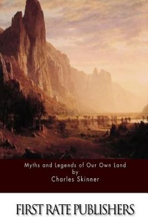 Myths and Legends of Our Own Land image number 0
