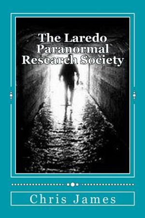 The Laredo Paranormal Research Society. image number 0