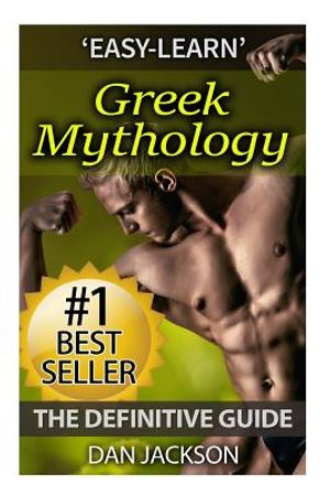 Greek Mythology: The Definitive Guide: Titans, Zeus, Hercules, Ancient Greece, Greek Gods, Athena, Hades image number 0