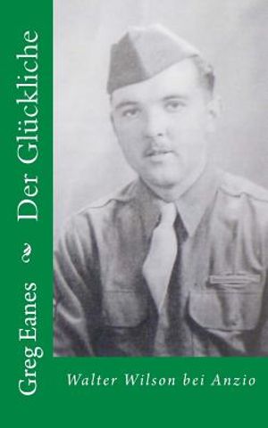 Der Gl&uuml;ckliche: Walter Wilson bei Anzio image number 0