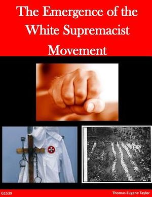The Emergence of the White Supremacist Movement image number 0