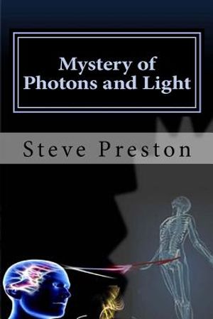Mystery of Photons and Light image number 0