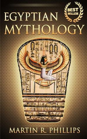 Egyptian Mythology: Discover the Ancient Secrets of Egyptian Mythology image number 0