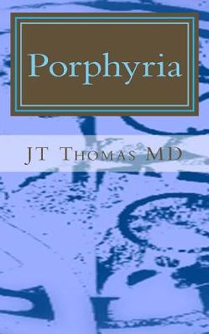 Porphyria: Fast Focus Study Guide image number 0