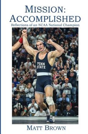 Mission: Accomplished: Reflections of an NCAA National Champion image number 0