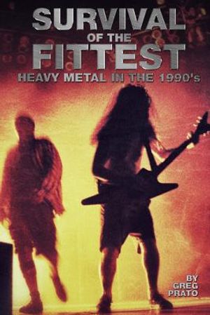 Survival of the Fittest: Heavy Metal in the 1990's image number 0