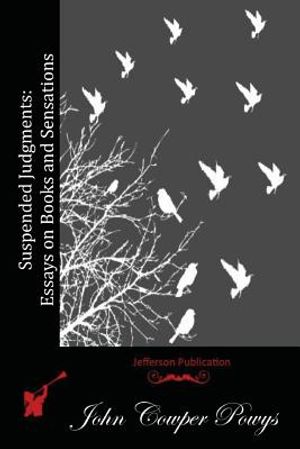 Suspended Judgments: Essays on Books and Sensations image number 0
