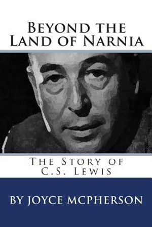 Beyond the Land of Narnia: The Story of C.S. Lewis image number 0