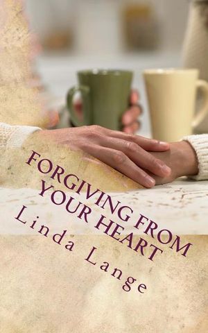 Forgiving From Your Heart image number 0