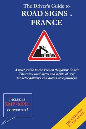 The Driver's Guide to French Road Signs image number 0
