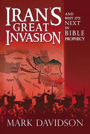 Iran's Great Invasion and Why It's Next in Bible Prophecy image number 0