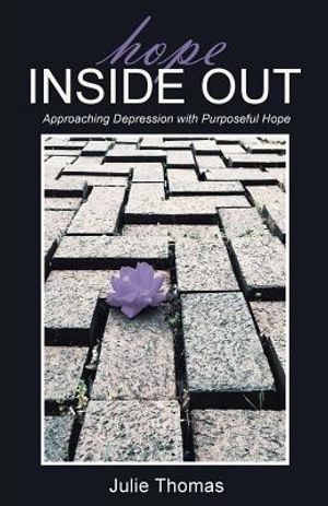 Hope Inside Out: Approaching Depression with Purposeful Hope image number 0