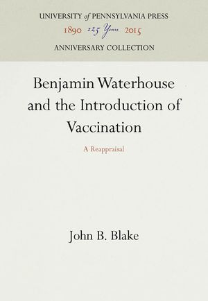 Benjamin Waterhouse and the Introduction of Vaccination: A Reappraisal image number 0