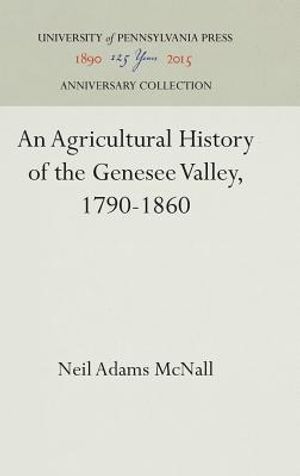 An Agricultural History of the Genesee Valley, 1790-1860 image number 0