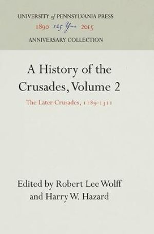 A History of the Crusades, Volume 2: The Later Crusades, 1189-1311 image number 0