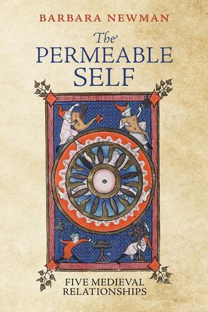 The Permeable Self: Five Medieval Relationships image number 0