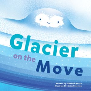 Glacier on the Move image number 0