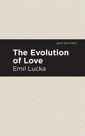 The Evolution of Love image number 0