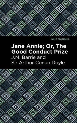 Jane Annie: Or, the Good Conduct Prize image number 0