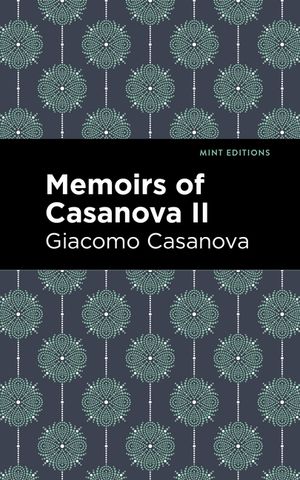 Memoirs of Casanova Volume II image number 0