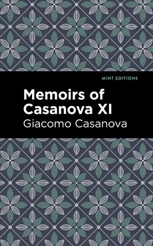 Memoirs of Casanova Volume XI image number 0