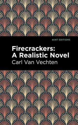 Firecrackers: A Realistic Novel image number 0