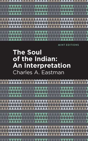 The Soul of an Indian:: An Interpetation image number 0