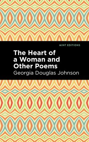 The Heart of a Woman and Other Poems image number 0