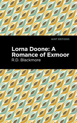 Lorna Doone: A Romance of Exmoor image number 0