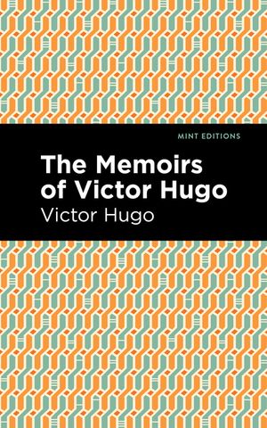 The Memoirs of Victor Hugo image number 0