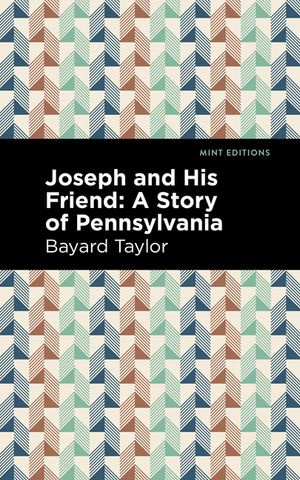 Joseph and His Friend: A Story of Pennslyvania image number 0
