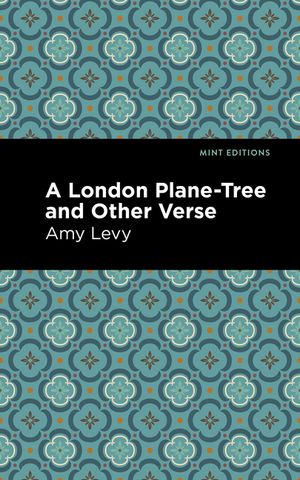 A London Plane-Tree and Other Verse image number 0