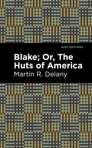 Blake; Or, the Huts of America image number 0