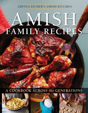 Amish Family Recipes: A Cookbook Across the Generations image number 0