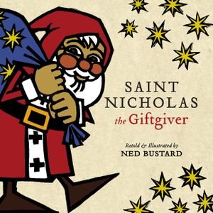 Saint Nicholas the Giftgiver: The History and Legends of the Real Santa Claus image number 0