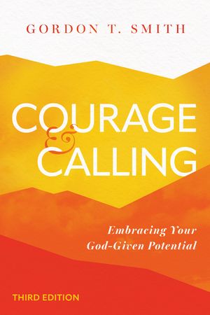 Courage and Calling: Embracing Your God-Given Potential image number 0