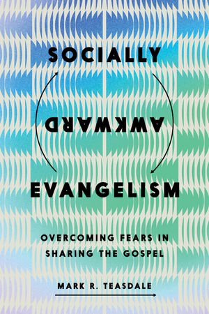 Socially Awkward Evangelism: Overcoming Fears in Sharing the Gospel image number 0