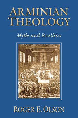 Arminian Theology: Myths and Realities image number 0