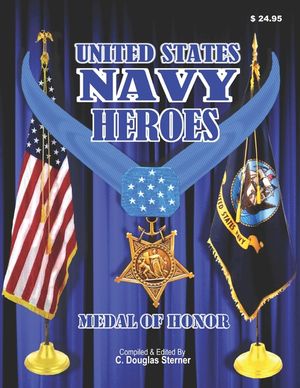 United States Navy Heroes - Volume I: Medal of Honor & Distinguished Service Medals image number 0