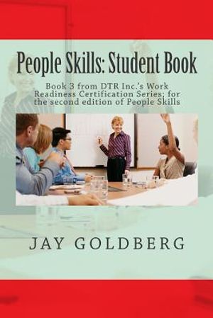 People Skills: Student Book: Book 3 from DTR Inc.'s Work Readiness Certification Series; for the second edition of People Skills image number 0