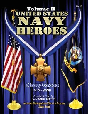 United States Navy Heroes - Volume II: Navy Cross (1915 - WWII) image number 0