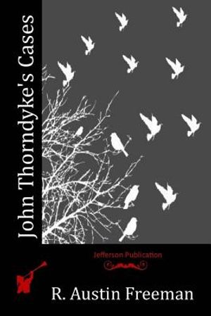 John Thorndyke's Cases image number 0
