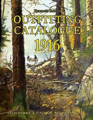 Outfitting Catalogue 1916: Heritage Edition image number 0