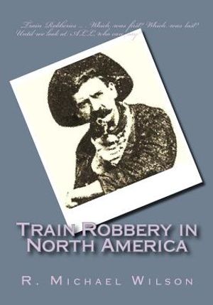 Train Robbery in North America image number 0